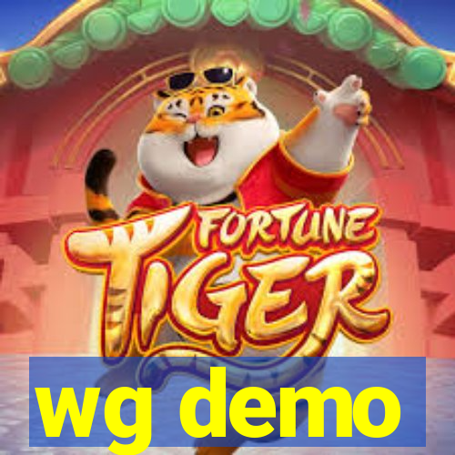 wg demo